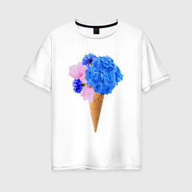 Женская футболка хлопок Oversize с принтом Мороженое букет в Кировске, 100% хлопок | свободный крой, круглый ворот, спущенный рукав, длина до линии бедер
 | Тематика изображения на принте: flowers | василек | вафля | гортензия | магнолия | рожок | розовый | синий | цветы