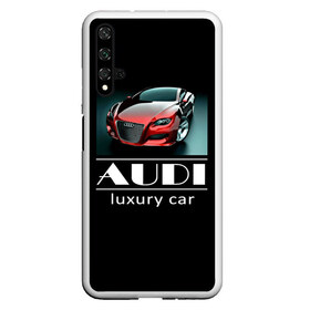 Чехол для Honor 20 с принтом AUDI luxury car в Кировске, Силикон | Область печати: задняя сторона чехла, без боковых панелей | ауди | машина