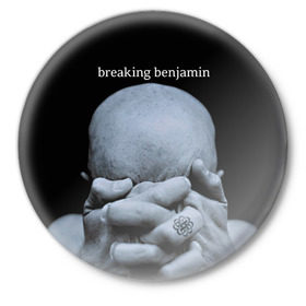 Значок с принтом BREAKING BENJAMIN в Кировске,  металл | круглая форма, металлическая застежка в виде булавки | breaking benjamin