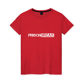 Женская футболка хлопок с принтом Prison break 1 в Кировске, 100% хлопок | прямой крой, круглый вырез горловины, длина до линии бедер, слегка спущенное плечо | Тематика изображения на принте: 