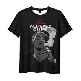 Мужская футболка 3D с принтом All Eyez On me в Кировске, 100% полиэфир | прямой крой, круглый вырез горловины, длина до линии бедер | Тематика изображения на принте: rap | tupac | рэп | тупак