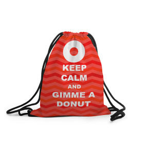 Рюкзак-мешок 3D с принтом Gimme a donut в Кировске, 100% полиэстер | плотность ткани — 200 г/м2, размер — 35 х 45 см; лямки — толстые шнурки, застежка на шнуровке, без карманов и подкладки | keep calm | полосы | сериал | твин пикс | текстура | фильмы