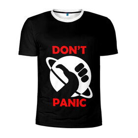 Мужская футболка 3D спортивная с принтом Don`t panic в Кировске, 100% полиэстер с улучшенными характеристиками | приталенный силуэт, круглая горловина, широкие плечи, сужается к линии бедра | dont panic