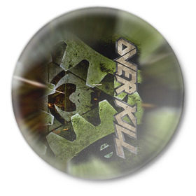 Значок с принтом Overkill 1 в Кировске,  металл | круглая форма, металлическая застежка в виде булавки | overkill
