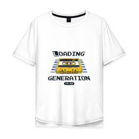 Мужская футболка хлопок Oversize с принтом Loading Generation в Кировске, 100% хлопок | свободный крой, круглый ворот, “спинка” длиннее передней части | 1982 | аудиокассета | загрузка | кассета | поколение