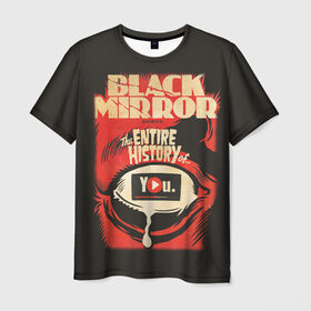 Мужская футболка 3D с принтом Black Mirror в Кировске, 100% полиэфир | прямой крой, круглый вырез горловины, длина до линии бедер | black mirror | сериал | черное зеркало