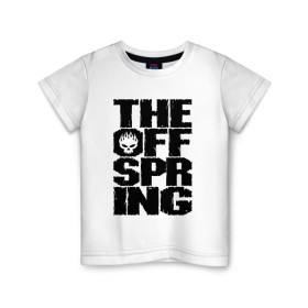 Детская футболка хлопок с принтом The Offspring в Кировске, 100% хлопок | круглый вырез горловины, полуприлегающий силуэт, длина до линии бедер | Тематика изображения на принте: offspring | офспринг | оффспринг | рок