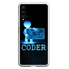 Чехол для Honor 20 с принтом Coder - программист кодировщик в Кировске, Силикон | Область печати: задняя сторона чехла, без боковых панелей | Тематика изображения на принте: it | programmer | голова | загрузка | код | надпись | неоновый | ноги | программный | руки | светящийся | страница | технологии | хакер | человек | человечек | шифровальщик | экран