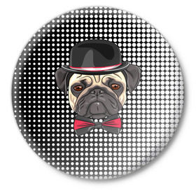 Значок с принтом Mr. Pug в Кировске,  металл | круглая форма, металлическая застежка в виде булавки | animal | dog | pet | pug | puppy | арт | горошек | джентльмен | животные | кружочки | мопс | мопсик | пес | собаки | текстура | французский бульдог