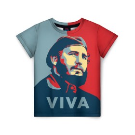 Детская футболка 3D с принтом Фидель Кастро в Кировске, 100% гипоаллергенный полиэфир | прямой крой, круглый вырез горловины, длина до линии бедер, чуть спущенное плечо, ткань немного тянется | Тематика изображения на принте: cuba | fidel | диктатор | коммунизм | куба | президент | фидель