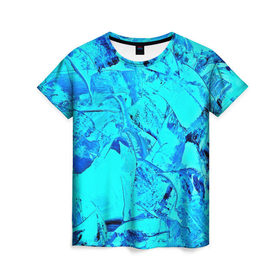 Женская футболка 3D с принтом Голубые краски в Кировске, 100% полиэфир ( синтетическое хлопкоподобное полотно) | прямой крой, круглый вырез горловины, длина до линии бедер | watercolor | абстракция красок | акварель | брызги красок | краска | потертость красок