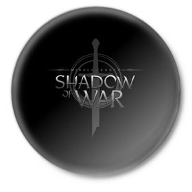 Значок с принтом Shadow of War 1 в Кировске,  металл | круглая форма, металлическая застежка в виде булавки | lord of the rings