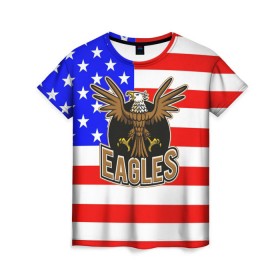 Женская футболка 3D с принтом Американский орёл в Кировске, 100% полиэфир ( синтетическое хлопкоподобное полотно) | прямой крой, круглый вырез горловины, длина до линии бедер | Тематика изображения на принте: usa | америка | американец | орел | символика америки | сша