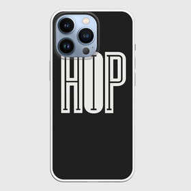 Чехол для iPhone 13 Pro с принтом ХИП ХОП | HIP HOP в Кировске,  |  | hip hop | реп | хип хоп