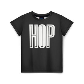 Детская футболка 3D с принтом Hip Hop в Кировске, 100% гипоаллергенный полиэфир | прямой крой, круглый вырез горловины, длина до линии бедер, чуть спущенное плечо, ткань немного тянется | hip hop | реп | хип хоп