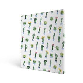 Холст квадратный с принтом Кактусы в Кировске, 100% ПВХ |  | горшок | зеленый | кактус | принт | растение | флора | цветы