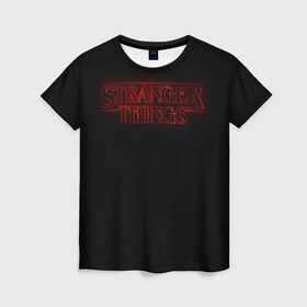 Женская футболка 3D с принтом Logo ST в Кировске, 100% полиэфир ( синтетическое хлопкоподобное полотно) | прямой крой, круглый вырез горловины, длина до линии бедер | stranger things | очень странные дела