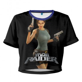 Женская футболка 3D укороченная с принтом TOMB RAIDER в Кировске, 100% полиэстер | круглая горловина, длина футболки до линии талии, рукава с отворотами | game | girl | gun | lara croft | tomb raider | девушка | игра | оружие | пистолет