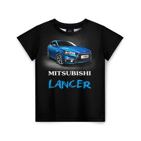 Детская футболка 3D с принтом Mitsubishi Lancer в Кировске, 100% гипоаллергенный полиэфир | прямой крой, круглый вырез горловины, длина до линии бедер, чуть спущенное плечо, ткань немного тянется | auto | lancer | mitsubishi | авто | автомобиль | водитель | лансер | мицубиси | тачка | японец