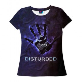 Женская футболка 3D с принтом Рука Disturbed в Кировске, 100% полиэфир ( синтетическое хлопкоподобное полотно) | прямой крой, круглый вырез горловины, длина до линии бедер | disturbed | альтернативный | группа | дистёрбд | метал | ню метал | нюметал | хеви | хеви метал | хевиметал