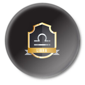 Значок с принтом Весы (Libra) в Кировске,  металл | круглая форма, металлическая застежка в виде булавки | гороскоп | знак | зодиак