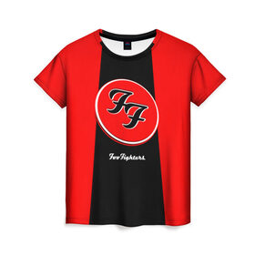 Женская футболка 3D с принтом Foo Fighters в Кировске, 100% полиэфир ( синтетическое хлопкоподобное полотно) | прямой крой, круглый вырез горловины, длина до линии бедер | 