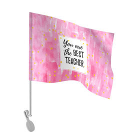 Флаг для автомобиля с принтом Лучший учитель в Кировске, 100% полиэстер | Размер: 30*21 см | день учителя | учитель