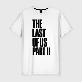 Мужская футболка хлопок Slim с принтом The Last of Us в Кировске, 92% хлопок, 8% лайкра | приталенный силуэт, круглый вырез ворота, длина до линии бедра, короткий рукав | гриб | грибы | джоэл | кордицепс | элли