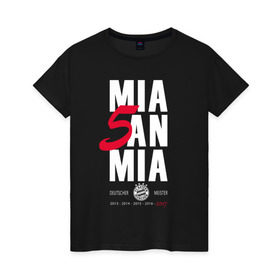 Женская футболка хлопок с принтом Bayern Munchen - Mia San Mia в Кировске, 100% хлопок | прямой крой, круглый вырез горловины, длина до линии бедер, слегка спущенное плечо | bayern munchen | fcb | football | бавария мюнхен