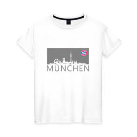 Женская футболка хлопок с принтом Bayern Munchen - Munchen City grey (2018) в Кировске, 100% хлопок | прямой крой, круглый вырез горловины, длина до линии бедер, слегка спущенное плечо | bayern munchen | fcb | football | бавария мюнхен