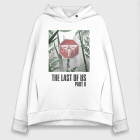 Женское худи Oversize хлопок с принтом The Last of Us в Кировске, френч-терри — 70% хлопок, 30% полиэстер. Мягкий теплый начес внутри —100% хлопок | боковые карманы, эластичные манжеты и нижняя кромка, капюшон на магнитной кнопке | гриб | грибы | джоэл | кордицепс | элли