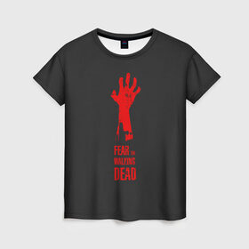 Женская футболка 3D с принтом Бойтесь ходячих мертвецов 3 в Кировске, 100% полиэфир ( синтетическое хлопкоподобное полотно) | прямой крой, круглый вырез горловины, длина до линии бедер | 