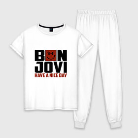 Женская пижама хлопок с принтом Bon Jovi have a nice day в Кировске, 100% хлопок | брюки и футболка прямого кроя, без карманов, на брюках мягкая резинка на поясе и по низу штанин | bon jovi | бон | бон джови | глэм | группа | джови | джон | метал | рок | хард