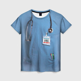 Женская футболка 3D с принтом Костюм врача в Кировске, 100% полиэфир ( синтетическое хлопкоподобное полотно) | прямой крой, круглый вырез горловины, длина до линии бедер | больница | врач | градусник | доктор | интерн | клиника | медбрат | медсестра | поликлиника | стетоскоп | фонендоскоп