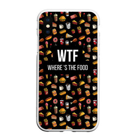 Чехол для iPhone XS Max матовый с принтом WTF Food в Кировске, Силикон | Область печати: задняя сторона чехла, без боковых панелей | where is the food | бургер | вкусняшка | газировка | еда | картошка фри | куриная ножка пончик | мороженое | пироги | пицца | прикол | сосиска | такос | шаурма | юмор | я тебя люблю