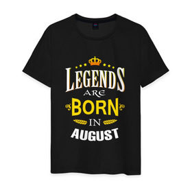 Мужская футболка хлопок с принтом Legends are born in august в Кировске, 100% хлопок | прямой крой, круглый вырез горловины, длина до линии бедер, слегка спущенное плечо. | 