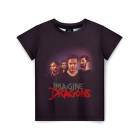 Детская футболка 3D с принтом Группа Imagine Dragons в Кировске, 100% гипоаллергенный полиэфир | прямой крой, круглый вырез горловины, длина до линии бедер, чуть спущенное плечо, ткань немного тянется | альтернативный | американская | группа | драгонс | имеджин | инди | индирок | поп | рок | электроник