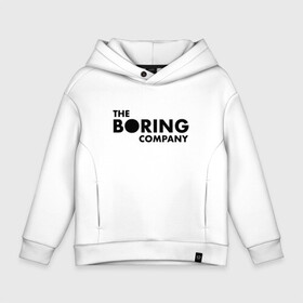 Детское худи Oversize хлопок с принтом The boring company в Кировске, френч-терри — 70% хлопок, 30% полиэстер. Мягкий теплый начес внутри —100% хлопок | боковые карманы, эластичные манжеты и нижняя кромка, капюшон на магнитной кнопке | elon musk | tesla | бурение | илон маск | скучная компания | тоннели | тоннель | туннели | элон