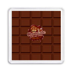 Магнит 55*55 с принтом Chocolate в Кировске, Пластик | Размер: 65*65 мм; Размер печати: 55*55 мм | Тематика изображения на принте: chocolate | fresh | еда | плитка | сладости | шоколад