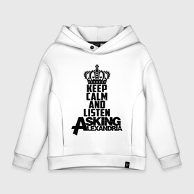 Детское худи Oversize хлопок с принтом Keep calm and listen AA в Кировске, френч-терри — 70% хлопок, 30% полиэстер. Мягкий теплый начес внутри —100% хлопок | боковые карманы, эластичные манжеты и нижняя кромка, капюшон на магнитной кнопке | aa | alexandria | asking | аа | александрия | аликсандрия | аскен | аскин | аскинг | бен брюс | группа | дэнни уорсноп | метал | музыка | пост | рок | хэви | электроникор