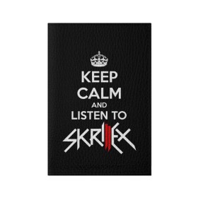 Обложка для паспорта матовая кожа с принтом Skrillex keep calm в Кировске, натуральная матовая кожа | размер 19,3 х 13,7 см; прозрачные пластиковые крепления | dub step | dubstep | keep calm | skrillex | даб степ | дабстеп | диджей | драм энд басс | скрилекс