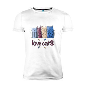 Мужская футболка премиум с принтом love cats в Кировске, 92% хлопок, 8% лайкра | приталенный силуэт, круглый вырез ворота, длина до линии бедра, короткий рукав | киса домашние животные | кот | котик | котики | коты | кошка | кошки
