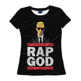 Женская футболка 3D с принтом Rap God Eminem в Кировске, 100% полиэфир ( синтетическое хлопкоподобное полотно) | прямой крой, круглый вырез горловины, длина до линии бедер | actor | american rapper | composer | eminem | music | rap | rap god | record producer |   | актёр | американский | композитор | музыка | музыкальный продюсер | рэп | рэпер