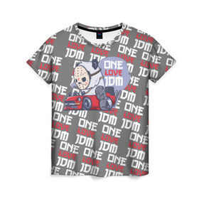 Женская футболка 3D с принтом ONE LOVE JDM в Кировске, 100% полиэфир ( синтетическое хлопкоподобное полотно) | прямой крой, круглый вырез горловины, длина до линии бедер | 