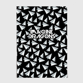 Постер с принтом IMAGINE DRAGONS в Кировске, 100% бумага
 | бумага, плотность 150 мг. Матовая, но за счет высокого коэффициента гладкости имеет небольшой блеск и дает на свету блики, но в отличии от глянцевой бумаги не покрыта лаком | imagine dragons | бумажный самолетик | драгонс | самолетик