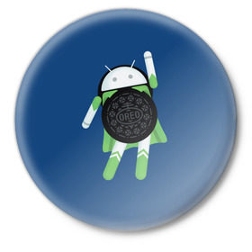 Значок с принтом Android Oreo в Кировске,  металл | круглая форма, металлическая застежка в виде булавки | 