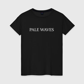Женская футболка хлопок с принтом PW в Кировске, 100% хлопок | прямой крой, круглый вырез горловины, длина до линии бедер, слегка спущенное плечо | goth | pale waves | готика