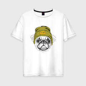 Женская футболка хлопок Oversize с принтом Мопсик в шапочке в Кировске, 100% хлопок | свободный крой, круглый ворот, спущенный рукав, длина до линии бедер
 | домашние животные | пес | собака | хипстер