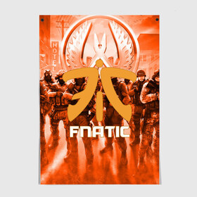 Постер с принтом FNATIC CS GO в Кировске, 100% бумага
 | бумага, плотность 150 мг. Матовая, но за счет высокого коэффициента гладкости имеет небольшой блеск и дает на свету блики, но в отличии от глянцевой бумаги не покрыта лаком | Тематика изображения на принте: counter strike | cs | cs go | fnatic | global | go.offensive | шутер