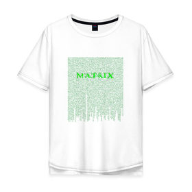 Мужская футболка хлопок Oversize с принтом Matrix Code в Кировске, 100% хлопок | свободный крой, круглый ворот, “спинка” длиннее передней части | 